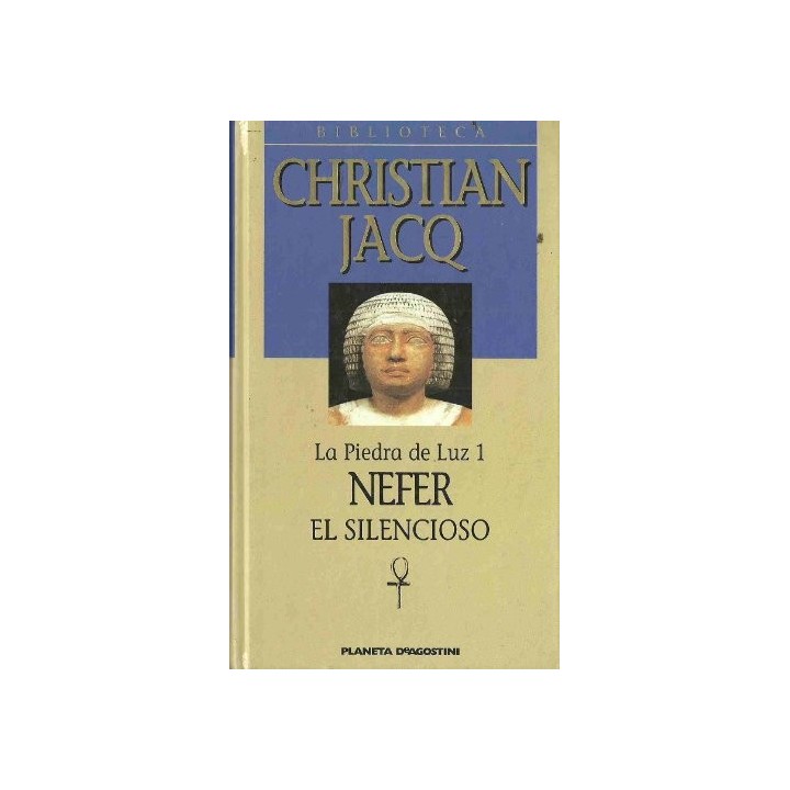 BIBLIOTECA CHRISTIAN JACQ: Nefer el Silencioso